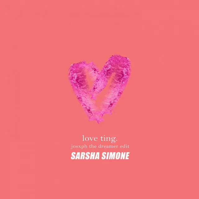 Love Ting - Josxph The Dreamer edit