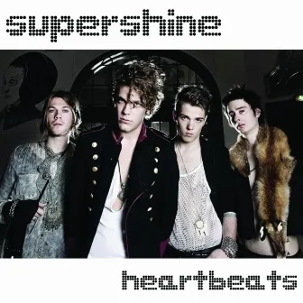 Heartbeats by Supershine