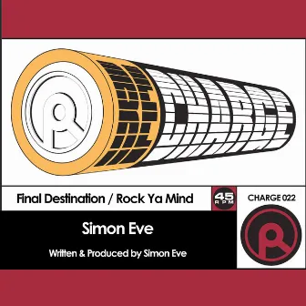 Final Destination / Rock Ya Mind by Simon Eve