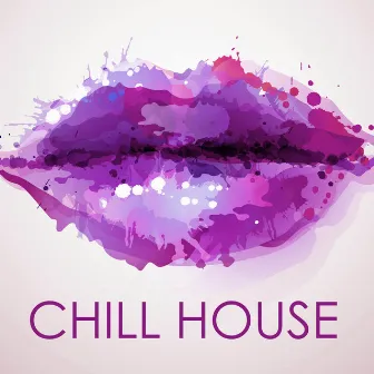 Chill House - Ambient Lounge Top Tracks by Chillout Lounge Music Collective