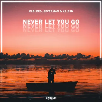 Never Let You Go by Kaiz3n