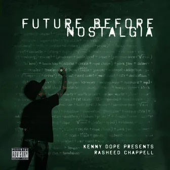 Future Before Nostalgia by Rasheed Chappell