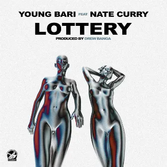 Lottery (feat. Nate Curry) by Young Bari