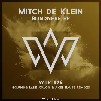 Blindness by Mitch De Klein