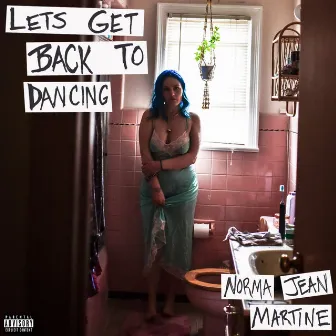 Let's Get Back To Dancing by Norma Jean Martine