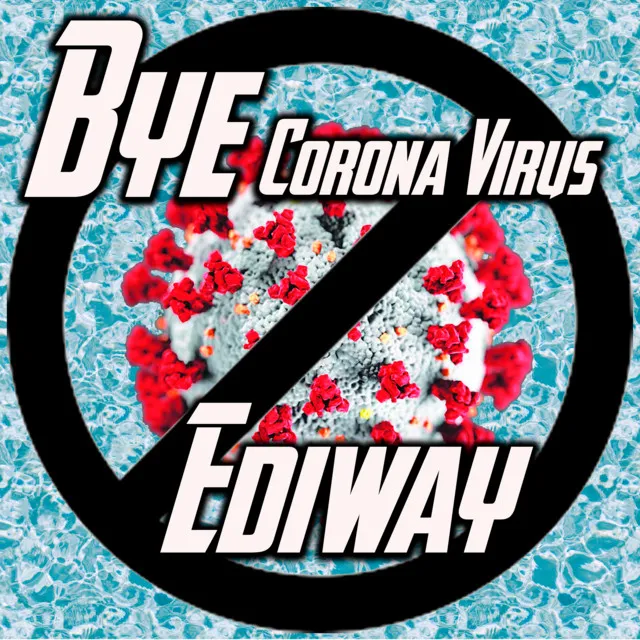 Bye Corona Virus