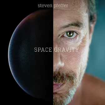 Space Gravity by Steven Pfeffer