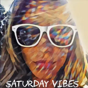 Saturday Vibes by Amanda Brecker