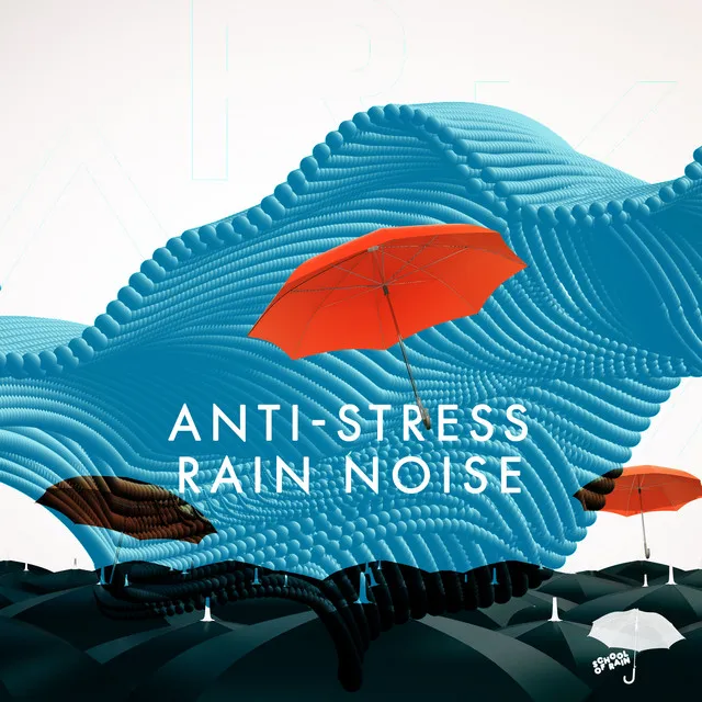 Anti-Stress Rain Noise