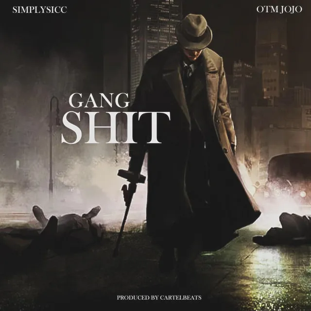 Gang shit (Mob timin)