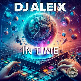 In Time by DJ Aleix