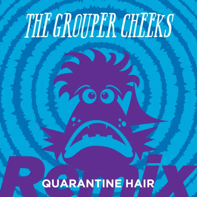 Quarantine Hair (Jeff Retro Remix)