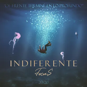 Indiferente by Focu$