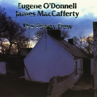 The Foggy Dew by Eugene O'Donnell