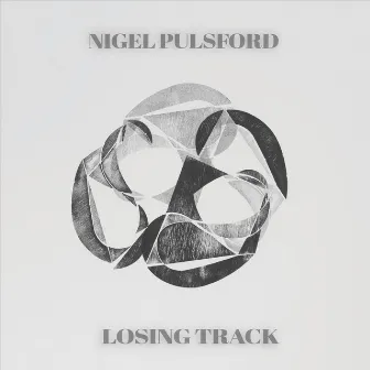 Losing Track by Nigel Pulsford