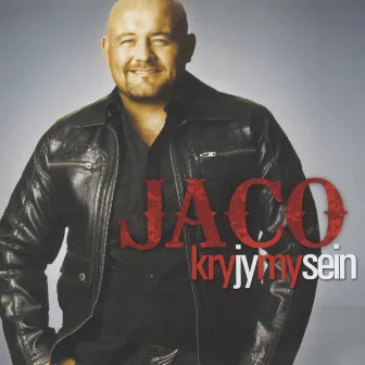 Kry Jy My Sein by Jaco