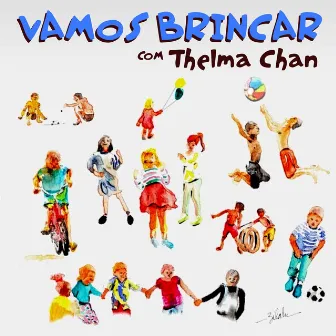 Vamos Brincar? by Thelma Chan