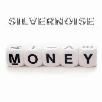 Money by Silvernoise