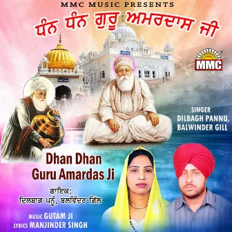 Dhan Dhan Guru Amardas Ji by Dilbagh Pannu