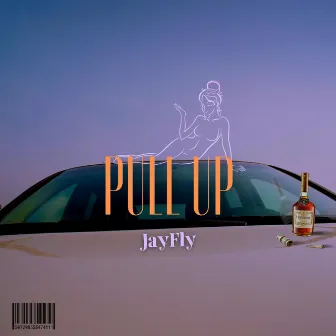 Pull Up by JAY FLY