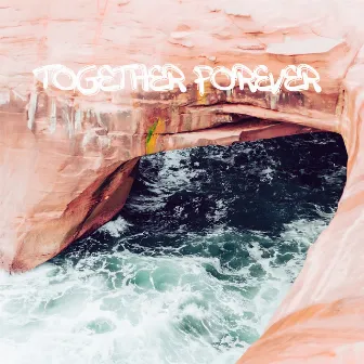 Together Forever by Walter Ross