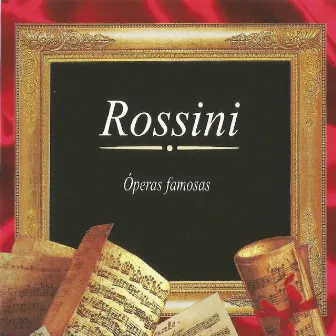 Rossini, Óperas Famosas by Christian Reiner