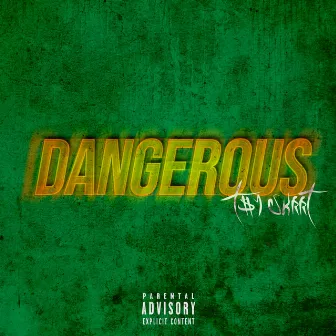 Dangerous by YonShatta