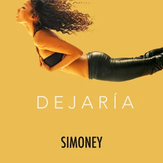 Dejaría by Simoney