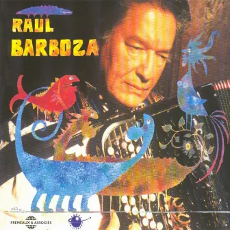 Anthologie Raúl Barboza by Raul Barboza