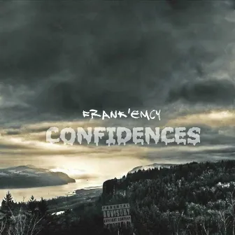 Confidences by Frank'emcy