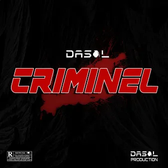 Criminel by Dasol