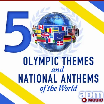 50 Olympic Themes & National Anthems of the World by Patriotic Players