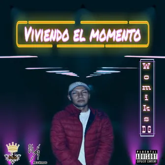 Viviendo el momento by Womiks DG