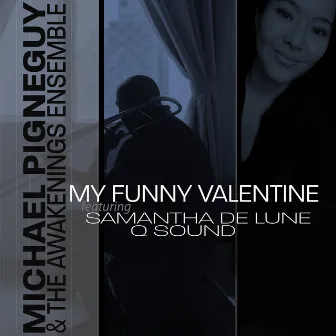 My Funny Valentine by The Awakenings Ensemble