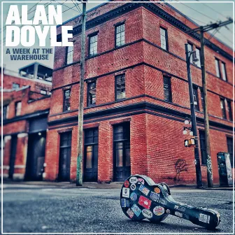 A Week at the Warehouse by Alan Doyle