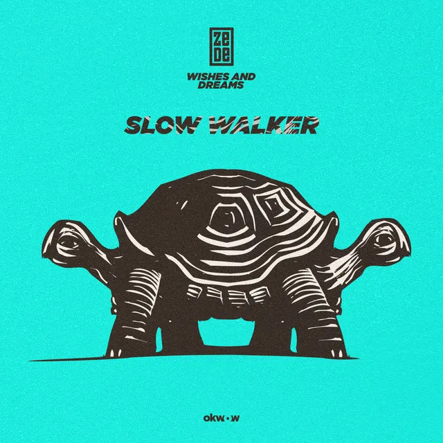 Slow Walker