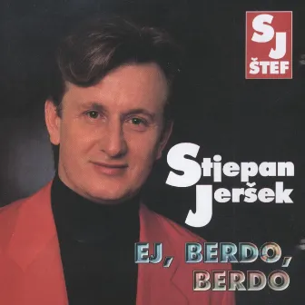 Ej Berdo, Berdo by Stjepan Jeršek - Štef