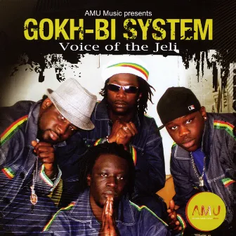 Voice Of The Jeli by Gokh-Bi System