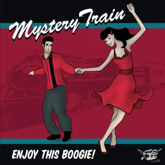 Enjoy This Boogie! by Mystery Train