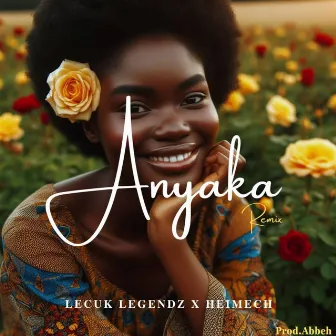 Anyaka (Amapiano Remix) by Lecuk Legendz