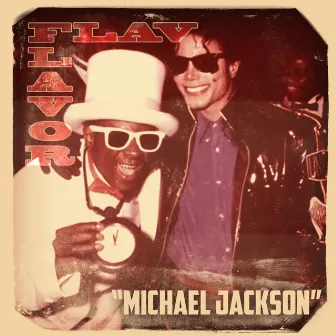 Michael Jackson by Flavor Flav