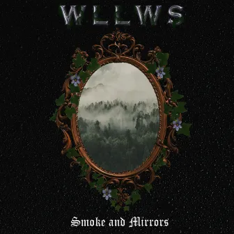 Smoke and Mirrors by WLLWS