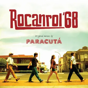 Rocanrol '68 by Paracutá