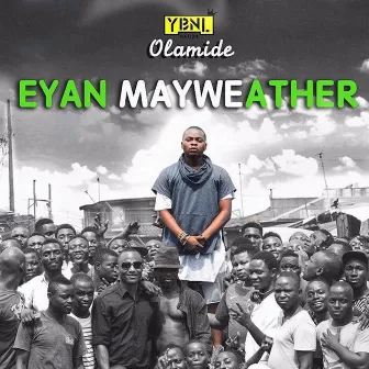 Eyan Mayweather by Olamide