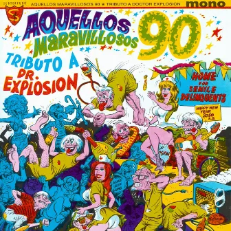 Aquellos Maravillosos 90 by Doctor Explosion