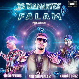 Os Diamantes Falam by Nego Petrus