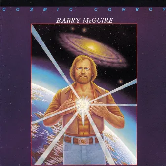 Cosmic Cowboy by Barry McGuire