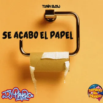 El papel by Tunin Slow