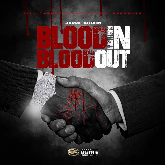 Blood in Blood Out