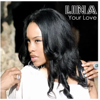 Your Love by Lina